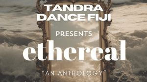 Fiji Fringe Festival: Tandra Dance